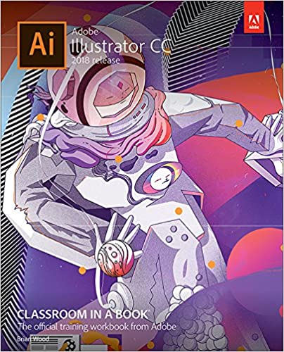 Adobe Illustrator CC Classroom in a Book (2018 release) ebook
