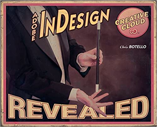 Adobe InDesign Creative Cloud Revealed ebook