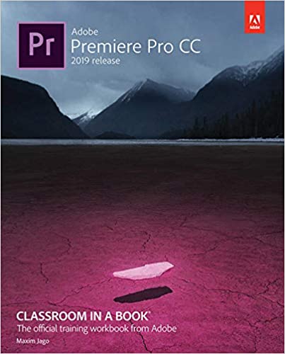 Adobe Premiere Pro CC Classroom in a Book (2019 Release) ebook