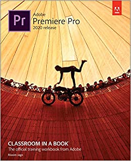Adobe Premiere Pro Classroom in a Book (2020 release) ebook