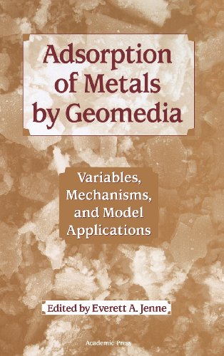 Adsorption of Metals by Geomedia: Variables, Mechanisms, and Model Applications ebook