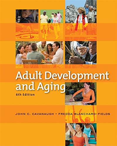 Adult Development and Aging, 6e ebook