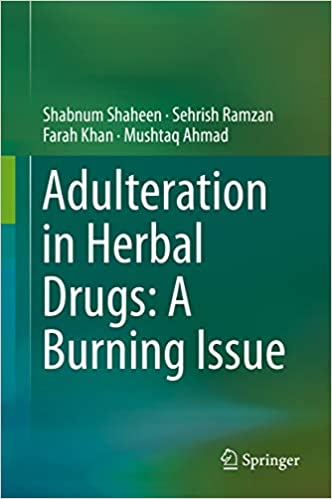 Adulteration in Herbal Drugs: A Burning Issue ebook