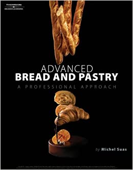 Advanced Bread and Pastry ebook