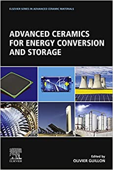 Advanced Ceramics for Energy Conversion and Storage (Elsevier Series on Advanced Ceramic Materials) ebook