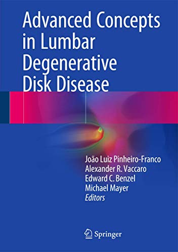 Advanced Concepts in Lumbar Degenerative Disk Disease ebook