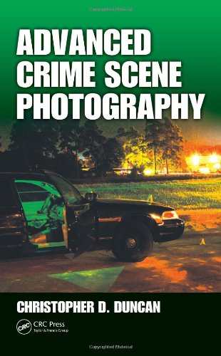 Advanced Crime Scene Photography ebook