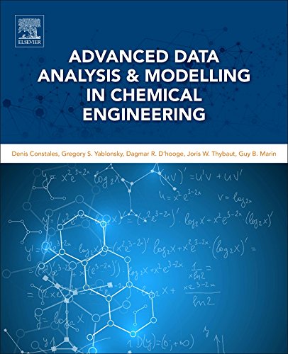 Advanced Data Analysis and Modelling in Chemical Engineering ebook
