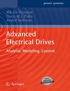 Advanced Electrical Drives Analysis, Modeling, Control by Rik De Doncker ebook