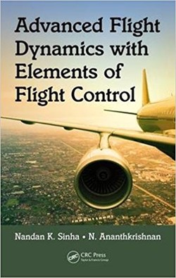 Advanced Flight Dynamics with Elements of Flight Control ebook