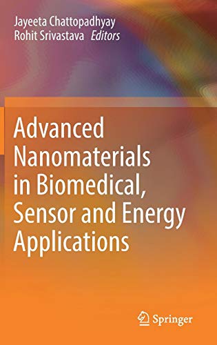 Advanced Nanomaterials in Biomedical, Sensor and Energy Applications ebook
