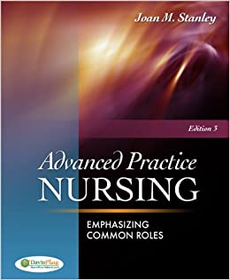 Advanced Practice Nursing: Emphasizing Common Roles ebook