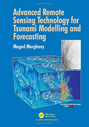 Advanced Remote Sensing Technology for Tsunami Modelling and Forecasting ebook