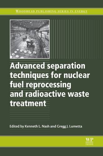 Advanced Separation Techniques for Nuclear Fuel Reprocessing and Radioactive Waste Treatment ebook