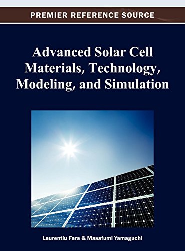 Advanced Solar Cell Materials, Technology, Modeling, and Simulation ebook