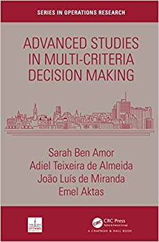 Advanced Studies in Multi-Criteria Decision Making (Chapman & Hall/CRC Series in Operations Research) ebook