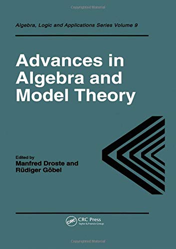 Advances in Algebra and Model Theory ebook