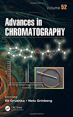 Advances in Chromatography, Volume 52 ebook