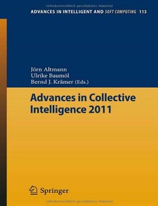 Advances in Collective Intelligence 2011 by J?rn Altmann ebook