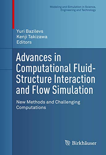 Advances in Computational Fluid-Structure Interaction and Flow Simulation ebook