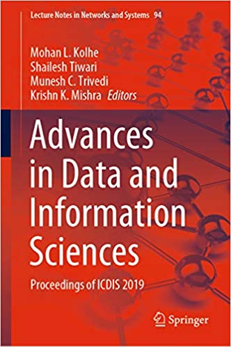 Advances in Data and Information Sciences: Proceedings of ICDIS 2019 (Lecture Notes in Networks and Systems Book 94) ebook