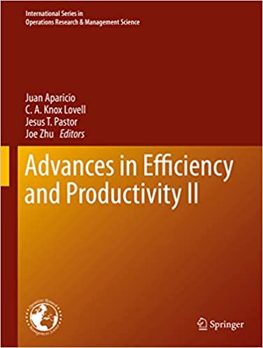 Advances in Efficiency and Productivity II (International Series in Operations Research & Management Science Book 287) ebook