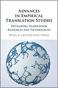 Advances in Empirical Translation Studies: Developing Translation Resources and Technologies ebook