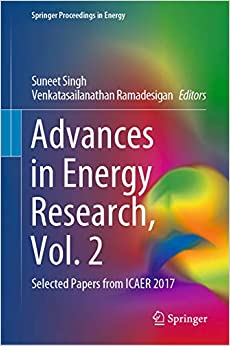 Advances in Energy Research, Vol. 2: Selected Papers from ICAER 2017 (Springer Proceedings in Energy) ebook
