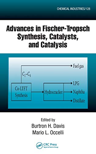 Advances in Fischer-Tropsch Synthesis, Catalysts, and Catalysis ebook