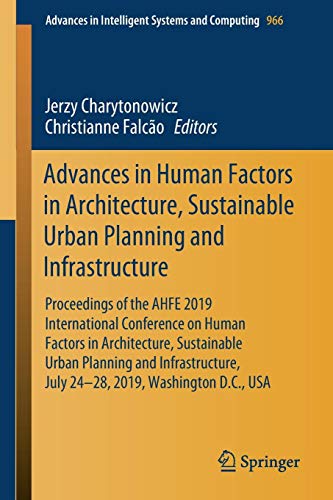 Advances in Human Factors in Architecture, Sustainable Urban Planning and Infrastructure ebook