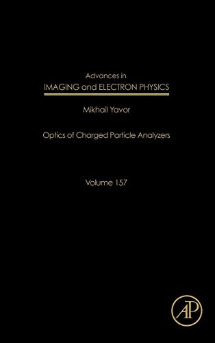Advances in Imaging and Electron Physics: Optics of Charged Particle Analyzers ebook