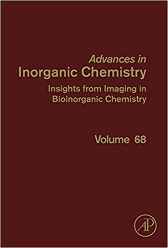 Advances in Inorganic Chemistry ? Insights from Imaging in Bioinorganic Chemistry (Volume 68) ? ebook