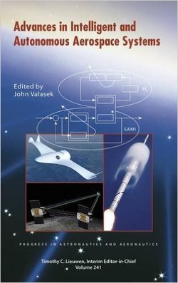 Advances in Intelligent and Autonomous Aerospace Systems (Progress in Astronautics and Aeronautics) ebook