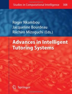 Advances in Intelligent Tutoring Systems by Roger Nkambou ebook