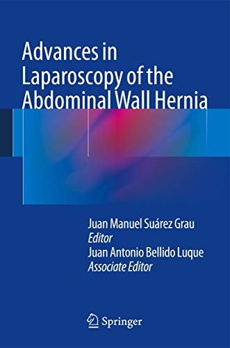 Advances in Laparoscopy of the Abdominal Wall Hernia ebook