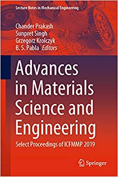 Advances in Materials Science and Engineering: Select Proceedings of ICFMMP 2019 (Lecture Notes in Mechanical Engineering) ebook