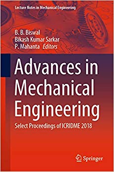 Advances in Mechanical Engineering: Select Proceedings of ICRIDME 2018 (Lecture Notes in Mechanical Engineering) ebook