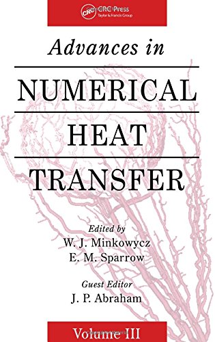 Advances in Numerical Heat Transfer, Volume 3 ebook