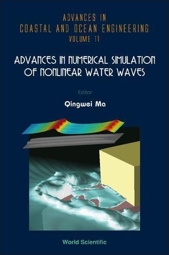 Advances In Numerical Simulation Of Nonlinear Water Waves ebook