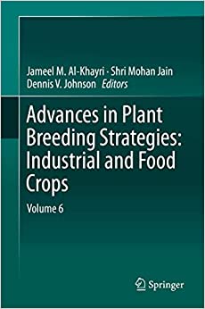 Advances in Plant Breeding Strategies: Industrial and Food Crops: Volume 6 ebook