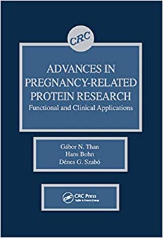 Advances in Pregnancy-Related Protein Research Functional and Clinical Applications ebook