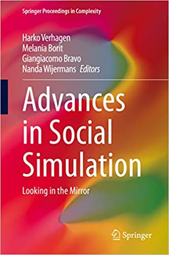 Advances in Social Simulation: Looking in the Mirror (Springer Proceedings in Complexity) ebook