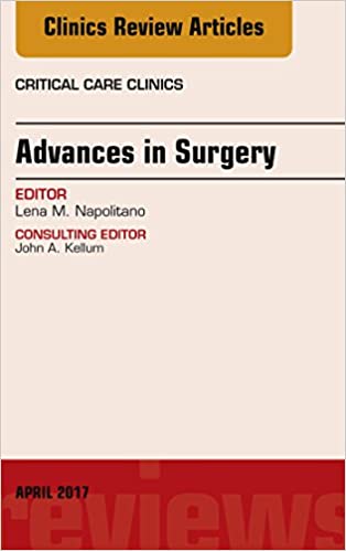 Advances in Surgery, An Issue of Critical Care Clinics, (The Clinics: Internal Medicine) ebook
