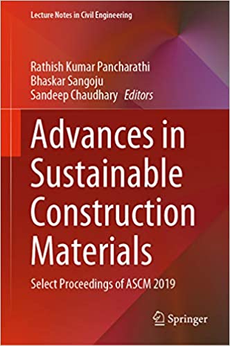 Advances in Sustainable Construction Materials: Select Proceedings of ASCM 2019 (Lecture Notes in Civil Engineering Book 68) ebook