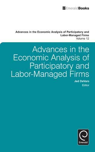 Advances in the Economic Analysis of Participatory and Labor-Managed Firms ebook