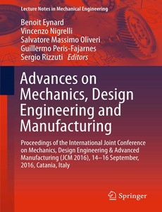 Advances on Mechanics, Design Engineering and Manufacturing by Benoit Eynard ebook
