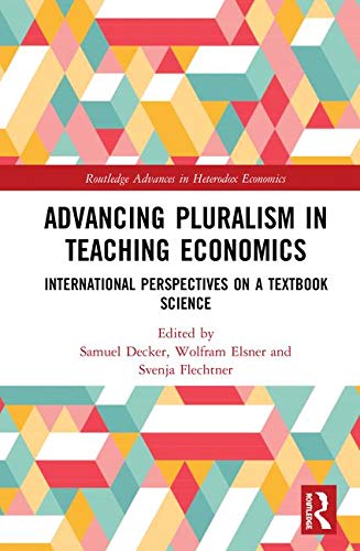 Advancing Pluralism in Teaching Economics ebook