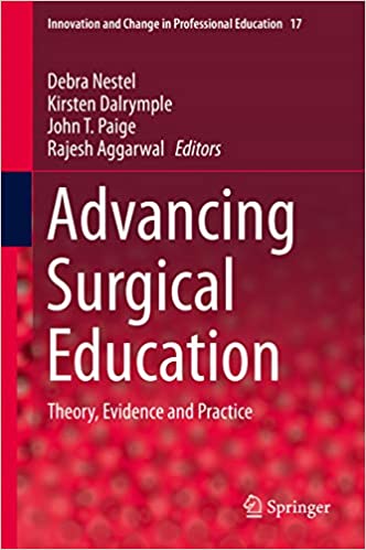 Advancing Surgical Education: Theory, Evidence and Practice (Innovation and Change in Professional Education Book 17) ebook