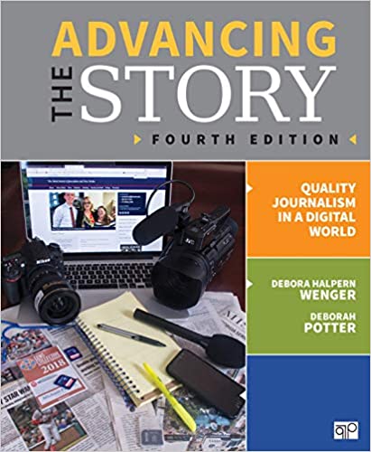 Advancing the Story: Quality Journalism in a Digital World ebook