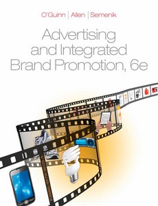 Advertising and Integrated Brand Promotion 6th Edition by Thomas O?Guinn ebook